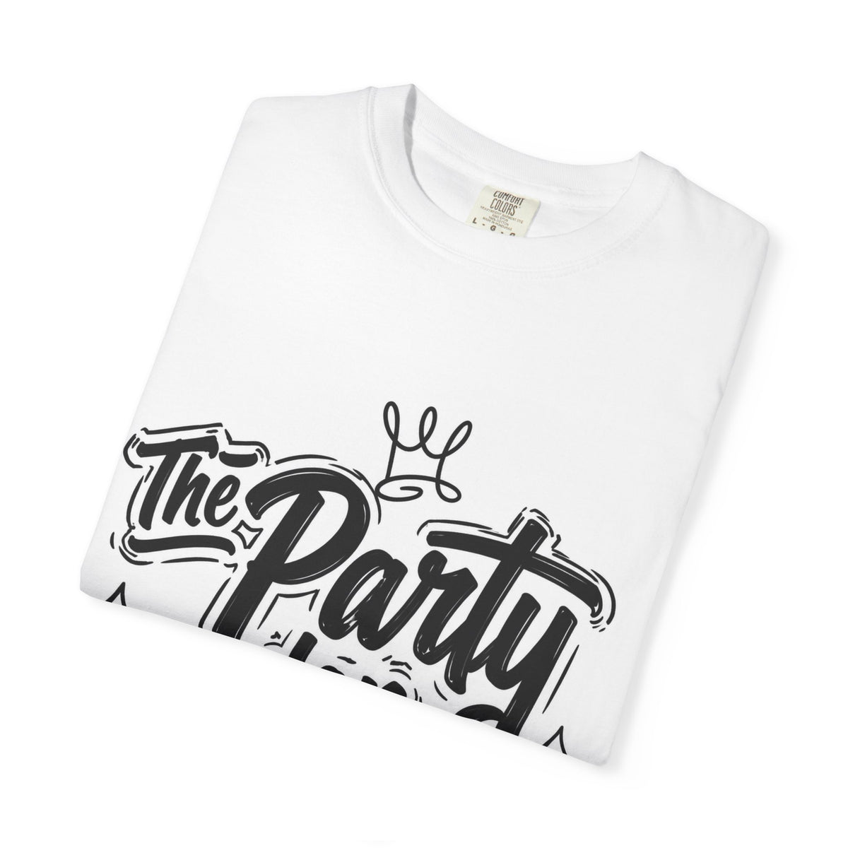 The Party Don’t Start T-Shirt — Bold Script Party Graphic Tee
