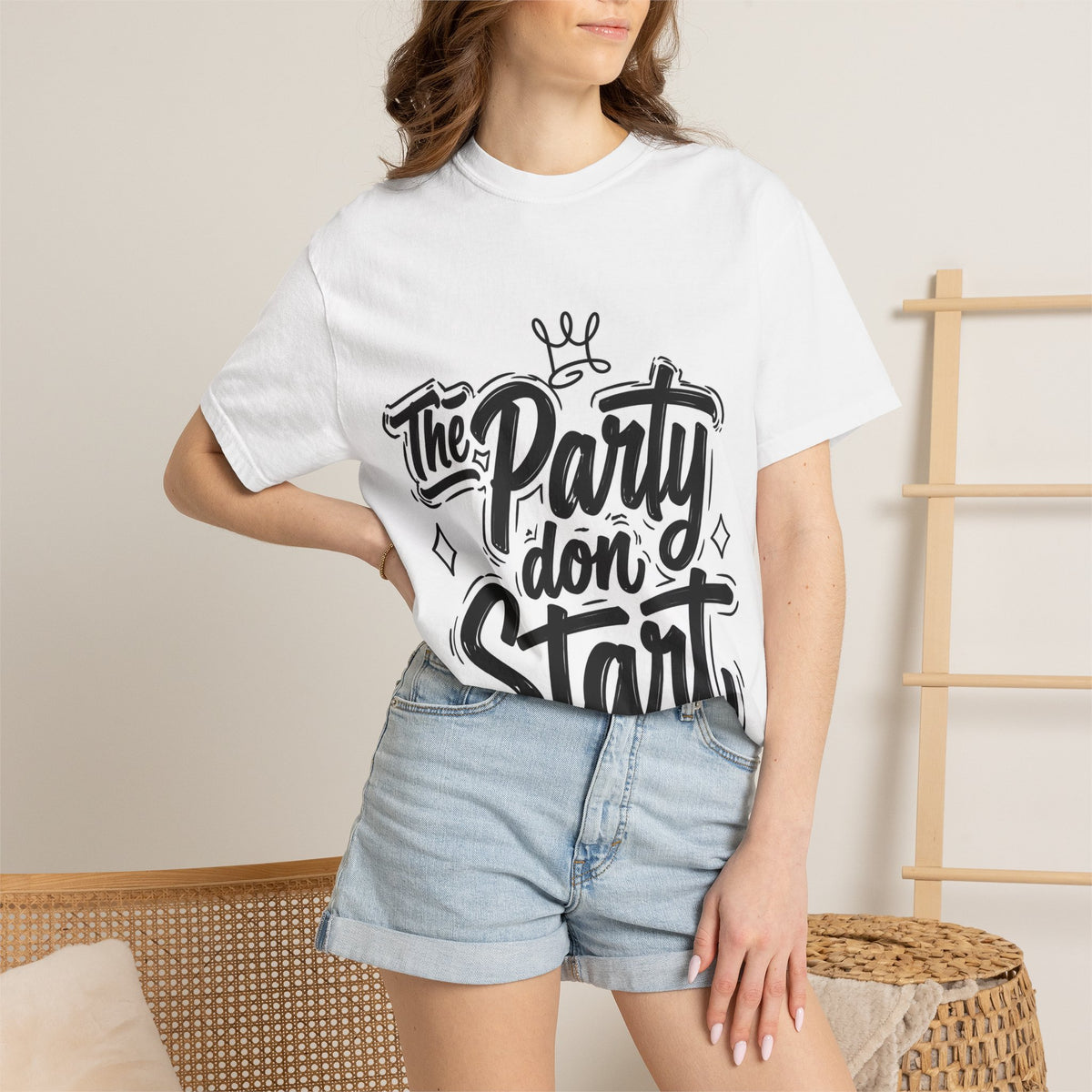 The Party Don’t Start T-Shirt — Bold Script Party Graphic Tee